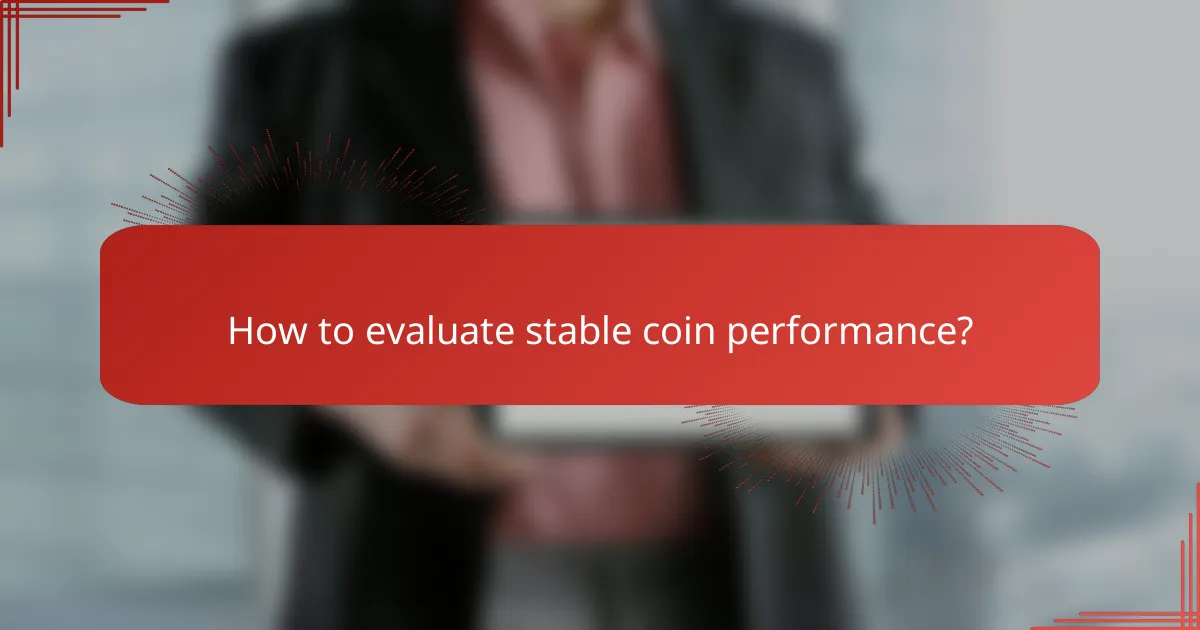 How to evaluate stable coin performance?