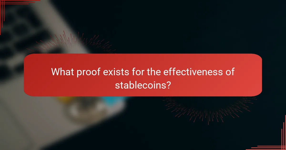 What proof exists for the effectiveness of stablecoins?